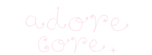 Adore Core