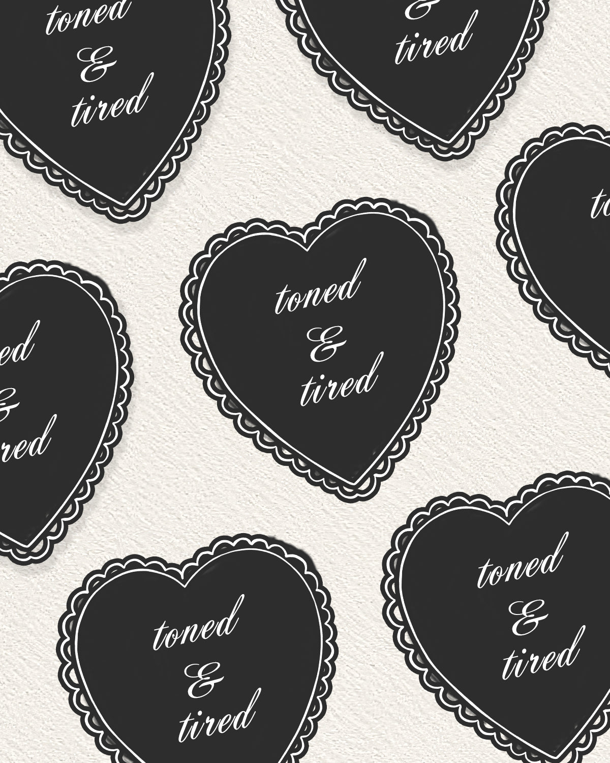 TONED & TIRED Sticker